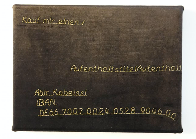Abir Kobeissi, Kauf mir einen Aufenthaltstitel, 2020, stitching on framed velvet, © the artist.